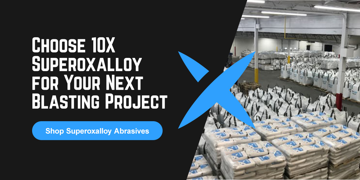 Choose Superoxalloy for your next blasting project 
