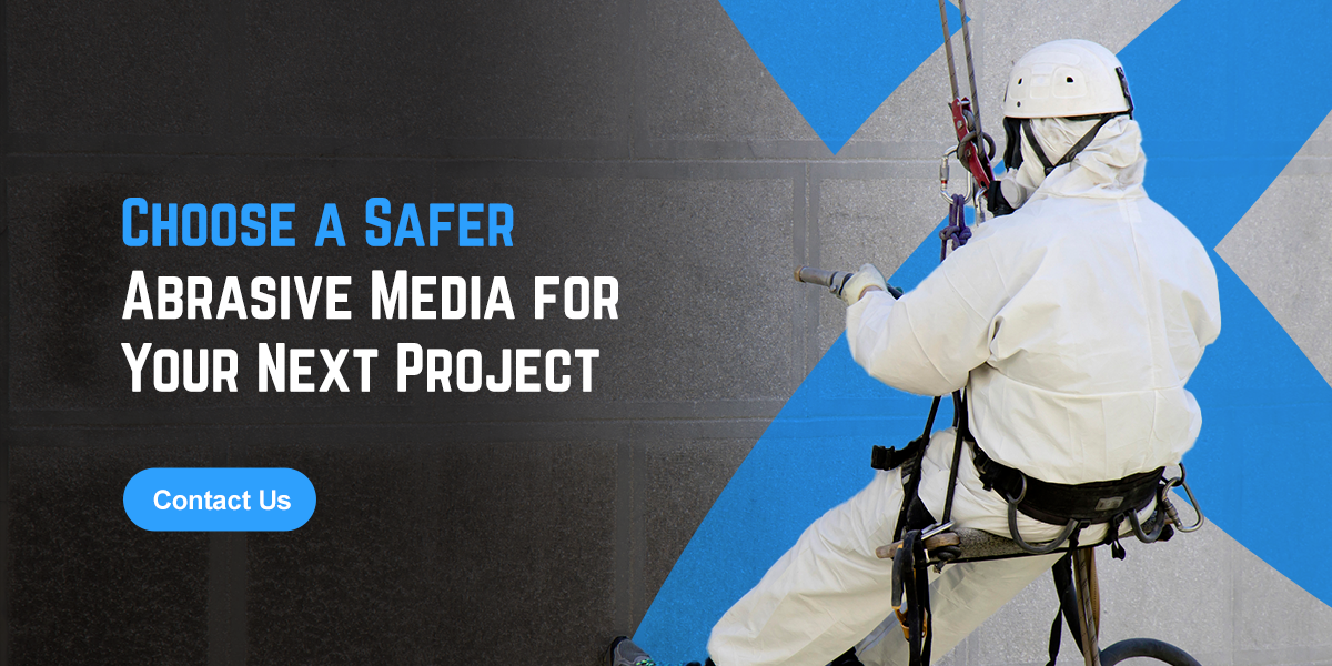 Choose a safer abrasive media for your next project; contact us