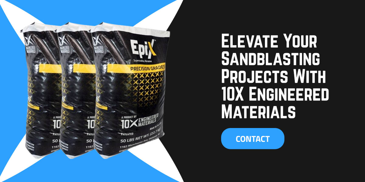 Elevate your sandblasting projects with 10X Engineered Materials