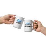 Two mugs that say "10x Engineered Materials" and "Coffee Because You Can't Drink 10X"