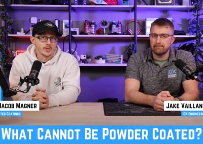 What Cannot Be Powder Coated – Video